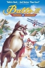 Balto III: Wings of Change (2005)