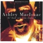 Hi How Are You Today? by Ashley Macisaac