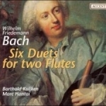 Wilhelm Friedemann Bach: Six Duets for Two Flutes by Hantai / Kuijken