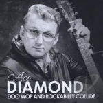 Doo Wop &amp; Rockabilly Collide by Ace Diamond
