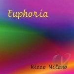 Euphoria by Ricco Milano