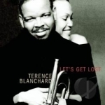 Let&#039;s Get Lost: The Songs of Jimmy McHugh by Terence Blanchard