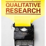 Doing &amp; Writing Qualitative Research