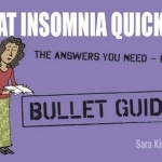 Beat Insomnia Quickly: Bullet Guides