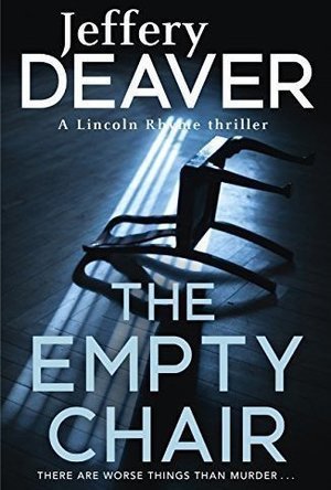 The Empty Chair (Lincoln Rhyme #3)