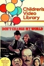 Don&#039;t Change My World (1983)