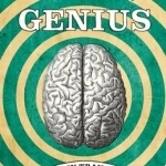 How To Be A Genius: Brain Training for the Idle Minded