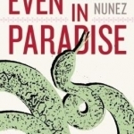 Even in Paradise: A Novel
