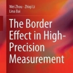 The Border Effect in High-Precision Measurement