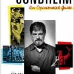 On Sondheim: An Opinionated Guide