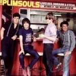 Live! Beg, Borrow &amp; Steal: October 31, 1981 Whisky a Go Go by The Plimsouls
