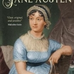 The Spirituality of Jane Austen: Her Faith Through Her Life, Letters and Literature