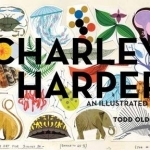 Charley Harper an Illustrated Life Mini Edition
