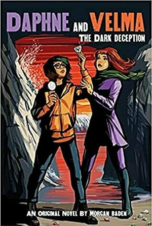 The Dark Deception (Daphne and Velma #2)