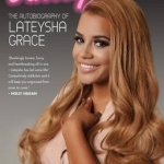 Valleywood: The Autobiography of Lateysha Grace