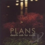 Plans by Death Cab For Cutie