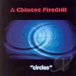 Circles by Chinese Firedrill