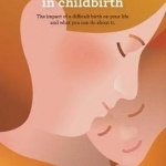 The Myth of Perfection in Childbirth