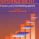 Performance Management: A Business Process Benchmarking Approach