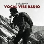 Vocal Vibe Radio by Jeffrey Philip Nelson