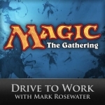 Magic: The Gathering Drive to Work Podcast