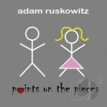 Points On the Pieces by Adam Ruskowitz