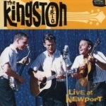 Live at Newport by The Kingston Trio