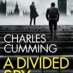 A Divided Spy (Thomas Kell Spy Thriller, Book 3)