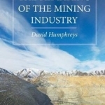 The Remaking of the Mining Industry