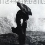 Living Years by Mike + the Mechanics