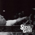 For What It&#039;s Worth by Stick To Your Guns