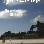 Maigret and the Old Lady