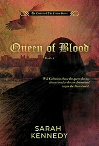 Queen of Blood (The Cross and the Crown #4)