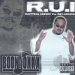 R.U.I. -Rapping Under the Influence by Boondoxxx