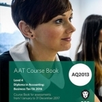 AAT Business Tax AQ2013 FA2016: Coursebook
