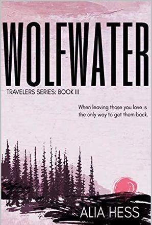 Wolfwater (Travelers #3)