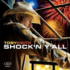 Shock'n Y'all by Toby Keith