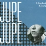 Crooked Kisses by Jupe Jupe