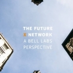 The Future X Network: A Bell Labs Perspective