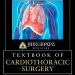 Johns Hopkins Textbook of Cardiothoracic Surgery