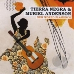 New World Flamenco by Muriel Anderson / Tierra Negra