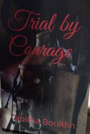 Trial by Courage
