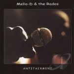 Antitainment by Mello D &amp; The Rados