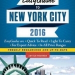 Frommer's Easyguide to New York City: 2016