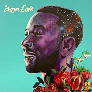 Bigger Love by John Legend