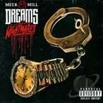 Dreams and Nightmares by Meek Mill