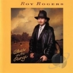 Blues on the Range by Roy Rogers Blues