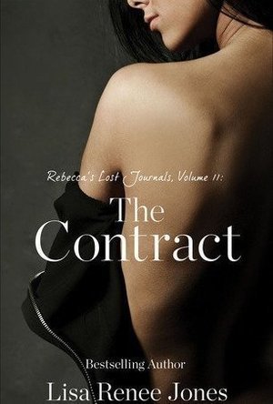 Rebecca&#039;s Lost Journals, Volume 2: The Contract (Inside Out, #1.2)