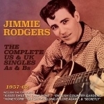 Complete US &amp; UK Singles As &amp; Bs 1957-1962 by Jimmie Rodgers