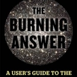 The Burning Answer: A User's Guide to the Solar Revolution